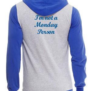Im not a Monday Person custom embroidery design